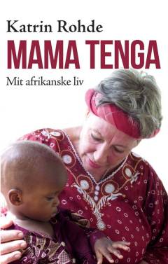 Mama Tenga : mit afrikanske liv