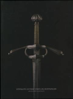 Selected antique arms and armour : the Abildgaard collection