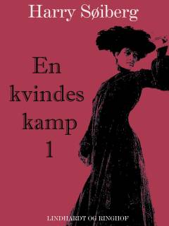 En kvindes kamp. 1