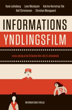 Informations yndlingsfilm : vores udvalg af de 24 bedste film i det 21. århundrede