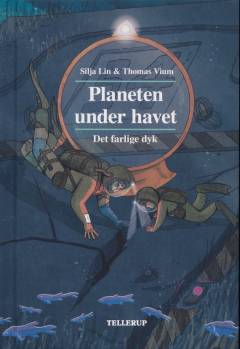 Planeten under havet - det farlige dyk