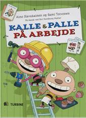 Kalle & Palle på arbejde