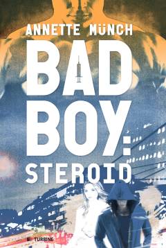 Badboy: steroid