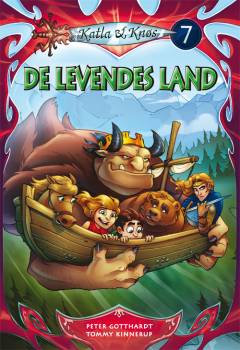 Katla & Knøs. Bind 7 : De levendes land