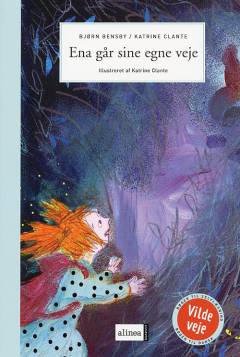 Ena går sine egne veje