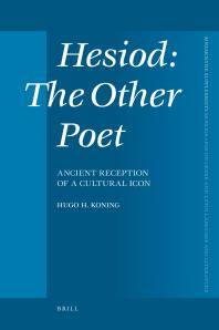 Hesiod, the other poet : ancient reception of a cultural icon