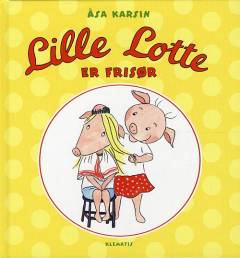 Lille Lotte er frisør