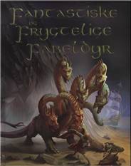 Fantastiske og frygtelige fabeldyr