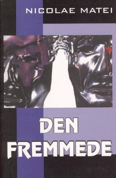 Den fremmede : den danske drøm