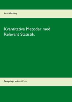 Kvantitative metoder og relevant statistik : beregninger udført i Excel
