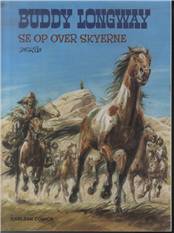 Se op over skyerne