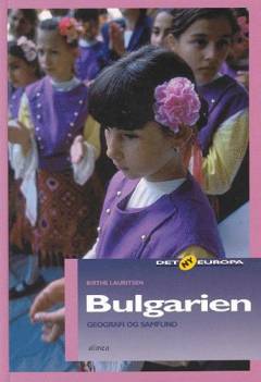 Bulgarien : geografi og samfund