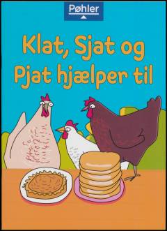 Klat, Sjat og Pjat hjælper til