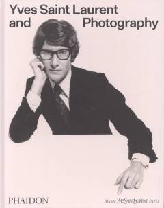 Yves Saint Laurent and photography