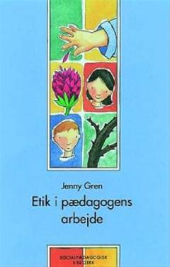 Etik i pædagogens arbejde