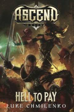 Ascend online. Book 1.5 : Hell to pay