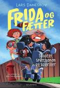 Frida og Fætter - Scooter, splatbanan og solbriller