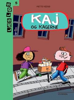 Kaj og kagerne