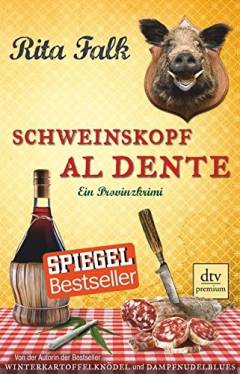 Schweinskopf al dente : ein Provinzkrimi