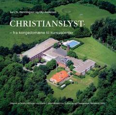 Christianslyst - fra kongedomæne til kursuscenter
