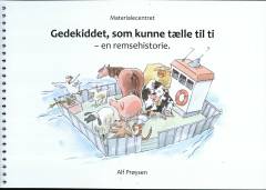 Gedekiddet, som kunne tælle til ti : en remsehistorie