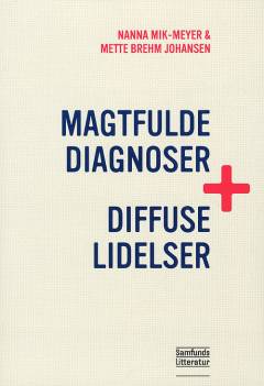Magtfulde diagnoser og diffuse lidelser