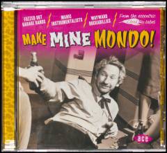 Make mine mondo!