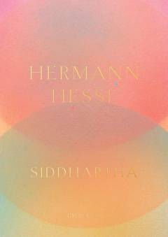 Siddhartha : en indisk legende