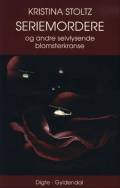 Seriemordere og andre selvlysende blomsterkranse