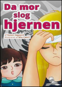 Da mor slog hjernen