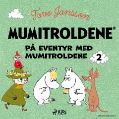 På eventyr med mumitroldene. Samling 2