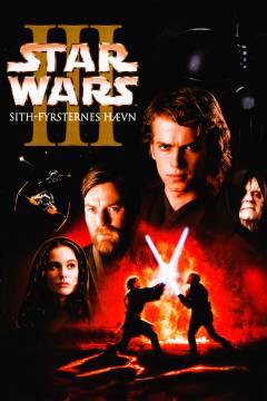 Star wars, episode III : sith-fyrsternes hævn