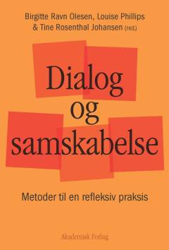 Dialog og samskabelse : metoder til en refleksiv praksis