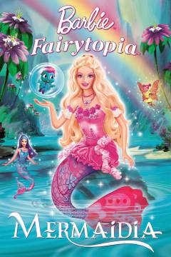Barbie fairytopia - Mermaidia