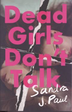 Dead girls don't talk