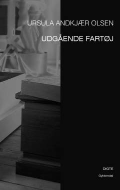 Udgående fartøj : digte