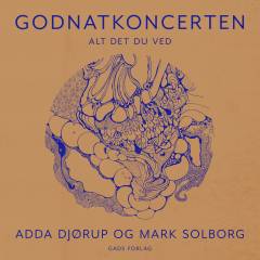Godnatkoncerten : Alt det du ved