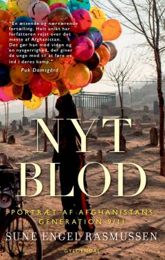Nyt blod : portræt af Afghanistans generation 9/11