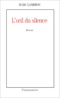 L'oeil du silence