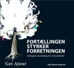 Fortællingen styrker forretningen