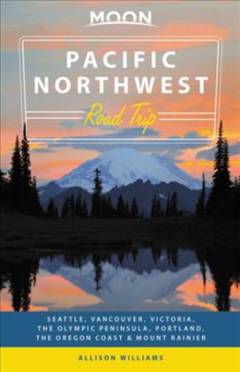 Pacific Northwest road trip