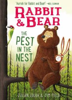 Rabbit & Bear - the pest in the nest