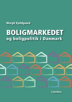 Boligmarkedet og boligpolitik i Danmark