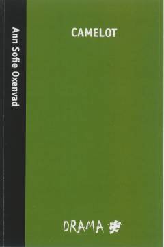 Camelot : en familieforestilling i fem akter