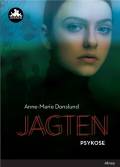 Jagten - psykose
