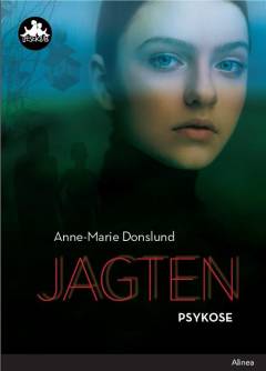 Jagten - psykose