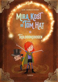 Mira Kost og Tom Hat - trolddomsbogen