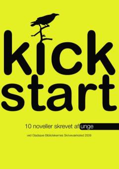 Kickstart : 10 noveller