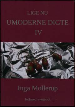 Lige nu : umoderne digte IV