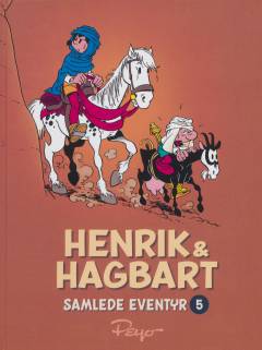 Henrik & Hagbart : samlede eventyr. Bind 5